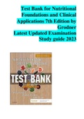 Test Bank for Nutritional Foundations and Clinical Applications 7th Edition by Grodner Latest Updated Examination Study guide 2023