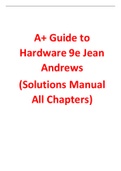 A+ Guide to Hardware 9th edition By Jean Andrews (Solutions Manual)