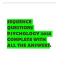 SEQUENCE QUESTIONS PSYCHOLOGY 2023 COMPLETE WITH ALL THE ANSWERS