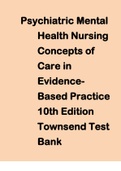 Psychiatric Mental Health Nursing Concepts of Care in Evidence-Based Practice 10th Edition Townsend Test Bank