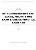 ATI COMPREHENSIVE EXIT EXAMS&comma; PRIORITY ONE EXAM & ONLINE PRACTICE EXAM A&B &vert; 100&percnt; Verified Best for 2023