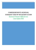 Comprehensive General Surgery End of Rotation Exam - Questions & Answers (Scored A+)  100% Correct Latest Update 2023
