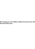 RN Nursing Care of Children Online Proctored Exam 2023 &lpar;Revised Full Exam&rpar;&period;