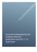 NCLEX RN FUNDAMENTALS OF NURSING PRACTICE QUESTIONS QUIZ SET 3 | 75 QUESTIONS LATEST UPDATE 