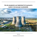 Praktische opdracht aardrijkskunde VWO 8,0 : Om de energiemix van Nederland Co2 neutraal te maken is kernenergie noodzakelijk.