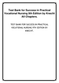 TEST BANK FOR SUCCESS IN PRACTICAL VOCATIONAL NURSING 9TH EDITION BY KNECHT