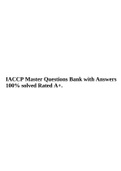 IACCP Master Questions Bank with Answers 100% solved Rated A+.