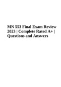 MN 553 Final Exam Review 2023 | Complete Rated A+ | Questions and Answers