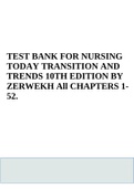 TEST BANK FOR NURSING TODAY TRANSITION AND TRENDS 10TH EDITION BY ZERWEKH All CHAPTERS 1- 52&period;