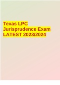Texas LPC Jurisprudence Exam LATEST 2023&sol;2024