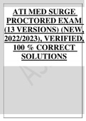 ATI MED SURGE PROCTORED EXAM (13 VERSIONS) (NEW, 2022/2023), VERIFIED, 100 % CORRECT SOLUTIONS