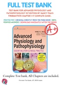 Test Bank For Advanced Physiology and Pathophysiology 1st Edition By Nancy Tkacs 9780826177070 Chapter 1-17 Complete Guide .