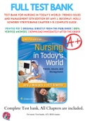 Test Bank For Nursing in Today's World- Trends Issues and Management 12th Edition By Amy J. Buckway; Holli Sowerby 9781975184940 Chapter 1-15 Complete Guide .