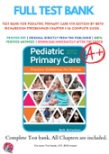 Test Bank For Pediatric Primary Care 4th Edition By Beth Richardson 9781284149425 Chapter 1-36 Complete Guide .