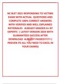  NC BLET 2021 RESPONDING TO VICTIMS EXAM WITH ACTUAL  QUESTIONS AND COMPLETE 100&percnt; CORRECT ANSWERS WITH VERIFIED AND WELL EXPLAINED  RATIONALES   ALREADY GRADED A&plus; BY EXPERTS  &vert; LATEST VERSION 2024 WITH GUARANTEED SUCCESS AFTER DOWNLOAD  ALREADY PASSED&excl;&excl;&excl;&excl;