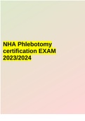 NHA Phlebotomy certification EXAM 2023&sol;2024