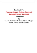 Test Bank For Pharmacology A Patient-Centered Nursing Process Approach 11th Edition by Linda E. McCuistion, Kathleen Vuljoin DiMaggio, Mary B. Winton, Jennifer J. Yeager