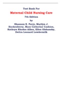 Test Bank For Maternal Child Nursing Care 7th Edition by Shannon E. Perry, Marilyn J. Hockenberry, Mary Catherine Cashion, Kathryn Rhodes Alden, Ellen Olshansky, Deitra Leonard Lowdermilk