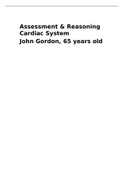 Assessment & Reasoning Cardiac System  John Gordon, 65 years old