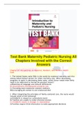 Test Bank Maternity Pediatric Nursing All  Chapters Involved with the Correct  Answers