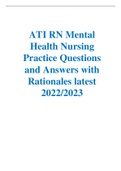 ATI RN Mental Health Nursing Practice Questions and Answers with Rationales latest 2022/2023