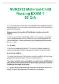 NUR2513 Maternal-Child Nursing EXAM 1 50 Q/A