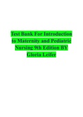 Test Bank For Introduction to Maternity and Pediatric Nursing 9th Edition BY Gloria Leifer (2022/2023)