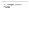 ATI Dosage Calculation Proctored Assessments-scored A&plus;-2023 BEST VERIFIED 