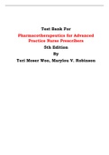 Test Bank For Pharmacotherapeutics for Advanced Practice Nurse Prescribers  5th Edition By Teri Moser Woo, Marylou V. Robinson