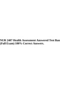NUR 2407 Health Assessment Answered Test Bank (Full Exam) 100% Correct Answers.