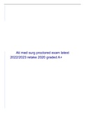 Ati med surg proctored exam latest 2022 2023 retake 2020 graded A+