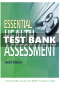 Essential Health Assessment ,1st Edition Thompson Test Bank 2023