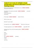 Critical Care exam air methods 1 Exam 167Questions and Answers2024&sol;2025 Correct Marking Scheme