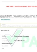 NUR 3069C: Brian Foster Week 5: SBAR Focused Exam: Chest Pain Results 