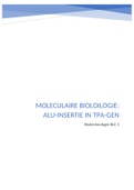 Labo verslag biochemie of biotechnologie: Moleculaire biologie ALU-insertie in TPA-gen 