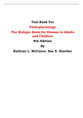 Test Bank For Pathophysiology  The Biologic Basis for Disease in Adults and Children  8th Edition By Kathryn L. McCance, Sue E. Huether