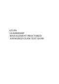 ATI PN LEADERSHIP MANAGEMENT PROCTORED ANSWERED EXAM TEST BANK