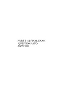NURS B412 FINAL EXAM QUESTIONS AND ANSWERS