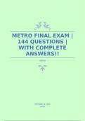 METRO FINAL EXAM &vert; 144 QUESTIONS &vert; WITH COMPLETE ANSWERS&excl;&excl;