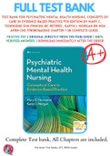 Test Bank For Psychiatric Mental Health Nursing: Concepts of Care in Evidence-Based Practice 9th Edition By Mary C. Townsend DSN PMHCNS-BC-Retired , Karyn I. Morgan RN MSN APRN-CNS 9780803660540 Chapter 1-38 Complete Guide .