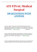ATI FINAL Medical Surgical 100 QUESTIONS WITH ANSWER 