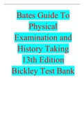 Test Bank for Bates’ Guide To Physical Examination and History Taking 13th Edition, Lynn S. Bickley, Peter G. Szilagyi Richard M. Hoffman, Rainier P. Soriano
