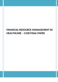 FINANCIAL RESOURCE MANAGEMENT IN HEALTHCARE – C428 FINAL PAPER. ALREADY GRADED A