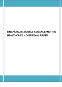 FINANCIAL RESOURCE MANAGEMENT IN HEALTHCARE &ndash; C428 FINAL PAPER&period; ALREADY GRADED A