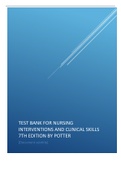 TEST BANK FOR NURSING INTERVENTIONS AND CLINICAL SKILLS  7TH EDITION BY POTTER