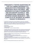 FREQUENTLY TESTED QUESTIONS ON THE FOLLOWING HEADINGS CITI RESEARCH WITH PRISONERS - SBE, RESEARCH WITH CHILDREN - SBE, RESEARCH IN PUBLIC ELEMENTARY AND SECONDARY SCHOOLS - SBE, INTERNATIONAL RESEARCH - SBE, INTERNET-BASED RESEARCH - SBE, CONFLICTS OF IN