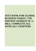 TEST BANK FOR GLOBAL BUSINESS TODAY&comma; 7TH EDITION CHARLES W&period; L&period; HILL COMPLETE ALL WITH ALL CHAPTERS