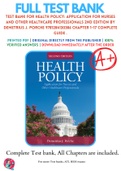 Test Bank For Health Policy: Application for Nurses and Other Healthcare Professionals 2nd Edition By Demetrius J. Porche 9781284130386 Chapter 1-17 Complete Guide .