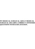 PN MEDICAL-SURGICAL ADULT MEDICAL SURGICAL 2023 |100% CORRECT ANSWERED QUESTIONS WITH EXPLANATION.