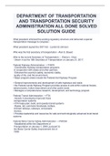 DEPARTMENT OF TRANSPORTATION AND TRANSPORTATION SECURITY ADMINISTRATION ALL DONE SOLVED SOLUTION GUIDE